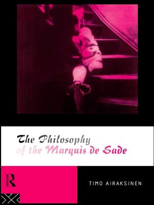 cover image of The Philosophy of the Marquis de Sade